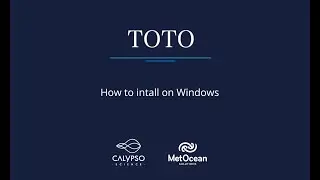 TOTO - How to install on Windows.