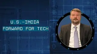 U.S.-India Tech Partnership: Driving Innovation this Tech Month | iCET | Semiconductors | Defense