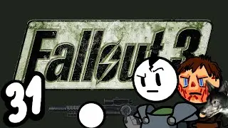 Fallout 3 | Pt 31 | Anarchy in Arefu