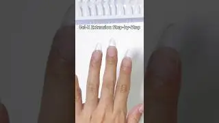 Gel-X Extension Step-by-Step!💅 | Nail extensions for beginners #gelxnails #nailtutorial #nailtips