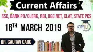 MARCH 2019 Current Affairs in English 16  March - Current Affairs for All exams by Dr Gaurav Garg