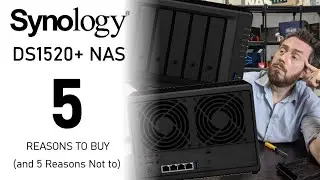 Synology DS1520+ NAS - 5 Reasons You Should Buy It and 5 Reasons You Shouldn't