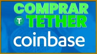 ➡️ C&oacute;mo COMPRAR TETHER en COINBASE | Comprar la Criptomoneda USDT en Coinbase Wallet