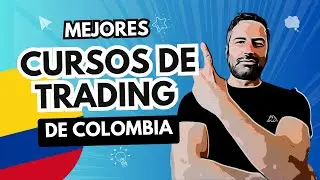 TOP 3 Cursos y Academias de Trading en Colombia para Empezar Hoy
