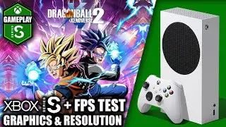 Dragon Ball Xenoverse 2 - Xbox Series S Gameplay + FPS Test