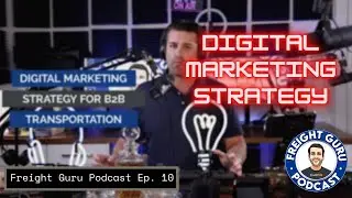 Digital Marketing Strategy For Trucking & Logistics