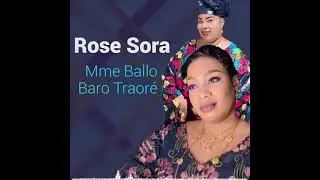 MME KON&Eacute; ROSE CISSOKO BADJURU FASSA DE MME BALLO BARO TRAOR&Eacute; 