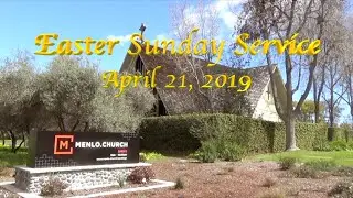 Easter Sunday Service at Menlo Church Saratoga Campus April 21, 2019