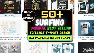 50+ New Hot Editable Surfing Tshirt Design Bundle 2021