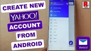 HOW TO CREATE NEW YAHOO ACCOUNT FROM ANDROID DEVICE