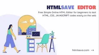 HtmlSave Editor for Testing HTML, CSS, JavaScript