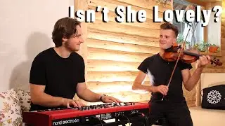 Isn't she lovely - Jakub Adamczyk&Szymon Frankowicz