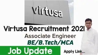 VIRTUSA Freshers Off-Campus Recruitment 2021 | Associate Engineer | BE/B.Tech/MCA | Apply Now