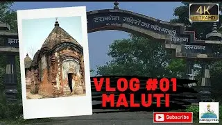 VLOG #01// HISTORY OF MALUTI TEMPLE & MALUTI VILLAGE// M&B BROTHERS VLOG