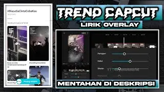 Tutorial edit video || LIRIK BIASA SA CINTA COBA KAU   || Trend CapCut