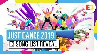 JUST DANCE 2019 &ndash; E3 Reveal (Song List part 1)