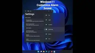 Windows 11 Customize Alarm Sound #Windows11 #Windows #shorts