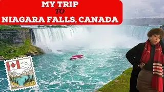 My Trip to Niagara Falls, Canada 🍁 