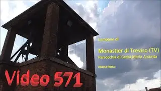 Campane della Parrocchia di Santa Maria Assunta in Monastier di Treviso (TV) v.571