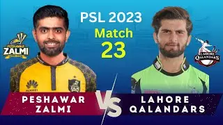 🔴 PSL 2023, Match no 23 |  Peshawar Zalmi vs Lahore Qalandars | Live Updates, predictions | PSL8