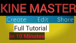 kineMaster tutorial | Full tutorial for beginners (2020)