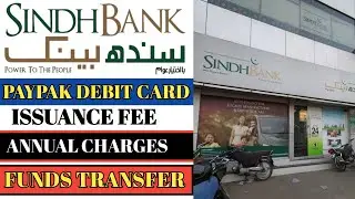 Sindh Bank Limited PayPak Debit Card Annual Fee 2024 | Payment Guide