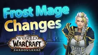 State of Frost Mage: Looking PRETTY COOL (Shadowlands Beta)