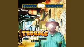 Trouble (feat. Moose Harris & Kelu)