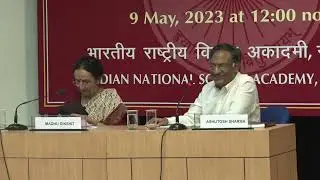 Award Ceremony and General Body Meeting of Indian National Science Academy : 9th May 2023. (PART-5)