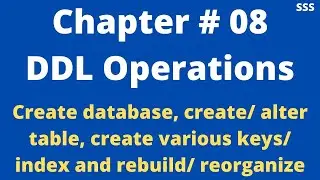 Chapter # 08 || DDL Operations || SQL Server Interview Question Bank (2020)