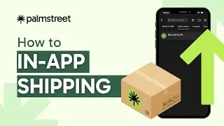 How to Ship & Create Labels on the Palmstreet App