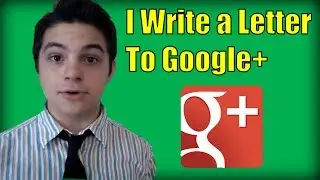 I Write a Letter to Google+|Shower Thoughts