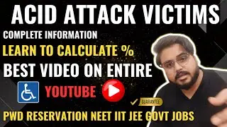 Acid Attack Victim PWD Reservation Disability Percentage Calculation Neet Jee Eligibility #Neet #jee