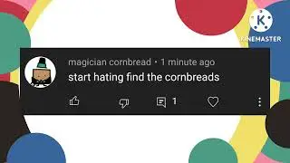 Exposing magician cornbread for bashing my opinion on Find the Cornbreads