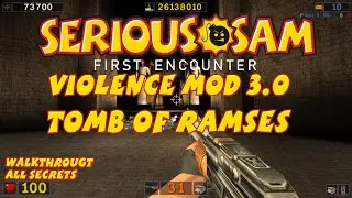 Serious Sam - TFE Violence Mod 3.0 - TOMB OF RAMSES 03