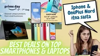 Best Deals In Amazon Prime Day Sale August 2020 | Oneplus Nord | Redmi Note 9 Pro | geekyonline