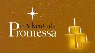O ADVENTO DA PROMESSA &mdash; ALEGRIA   |   07.12.2025