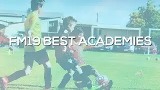 FM19 best academies | The best Football Manager free transfers
