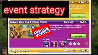 Golden Sand and 3-Starry Night / COC April Event / Strategy
