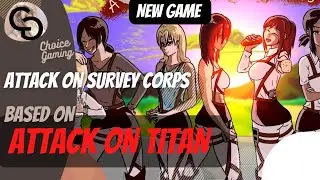 new game: Attack on survey corps