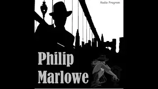The Adventures of Philip Marlowe - The Bedside Manner