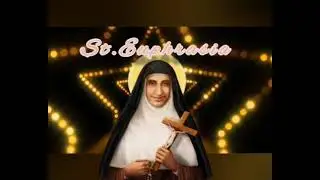 Documentary of St.Euphrasia / St.Euphrasia / August 29 / History of St.Euphrasia