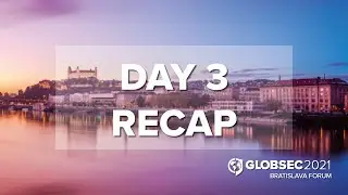 #GLOBSEC2021: Day 3 Recap