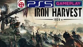 Iron Harvest: геймплей PS5