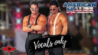 American Males WCW Theme (Vocals Only)