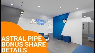 ASTRAL PIPES में सबको BONUS मिलेगा | ASTRAL BONUS SHARE | ASTRAL SHARE NEWS | ASTRAL LATEST NEWS