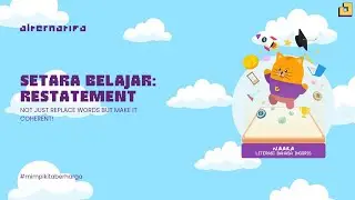 Setara Belajar Limper LITING004: Restatement oleh Naara