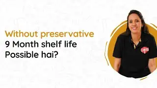 Without Preservatives, 9 month shelf life Possible Hai?