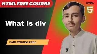 HTML Free Course | What Is Div Tag | Hunain Irfan
