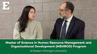 Master's in Human Resource Management & Organizational Development | Eastern Michigan University